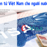 Khi xin visa 3 tháng một lần cho người nước ngoài bạn cần hiểu rõ thủ tục và thời gian để có thể xin thuận lợi hơn